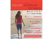 The Bipolar Workbook for Teens Dbt Skills to Help You Control Mood Swings Instant Help
