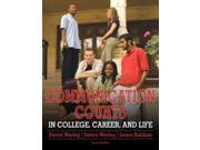 Communication Counts in College Career and Life 2