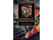 The Cambridge Companion to European Modernism Cambridge Companions to Literature