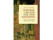 Natural Law and the Two Kingdoms
