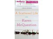 A Scattered Life Unabridged