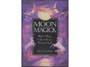 Moon Magick Myth Magick Crafts Recipes Rituals Spells Llewellyn s Practical Magick