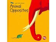 Animal Opposites Learn With Animals
