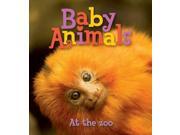 Baby Animals At The Zoo (baby Animals)