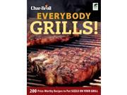 Char Broil Everybody Grills!