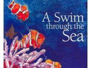 A Swim Through the Sea A Simply Nature Book
