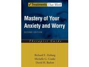 Mastery Of Your Anxiety And Worry Treatments That Work 2