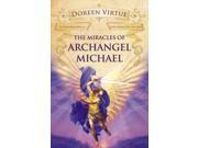 The Miracles Of Archangel Michael