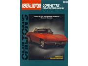 Chilton s Gm Corvette 1963 82 Repair Manual