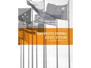 Comparative Criminal Justice Systems: A Topical Approach