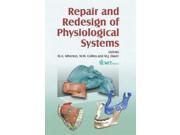 Repair and Redesign of Physiological Systems Design and Nature