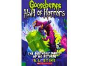 The Birthday Party of No Return! Goosebumps Hall of Horrors Reissue