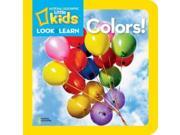 Colors National Geographic Little Kids Look and Learn BRDBK