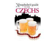 Xenophobe s Guide to the Czechs Xenophobe s Guide