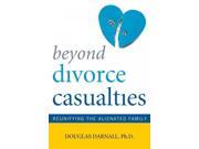 Beyond Divorce Casualties