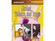 Alcohol Tobacco And Drugs Reading Essentials in Science