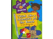 Think Like a Scientist at the Beach Science Explorer Junior