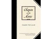 Chopin in the Attic