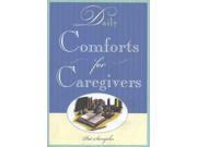 Daily Comforts For Caregivers