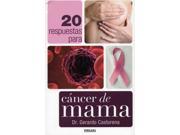 20 respuestas para cancer de mama 20 Answers to Breast Cancer
