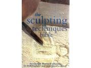The Sculpting Techniques Bible SPI