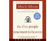 The Five People You Meet In Heaven Unabridged