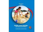 Solids and Liquids Who Messed Up My Sand? iScience Readers Level A