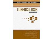 Tuberculosis Deadly Diseases and Epidemics 2