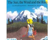The Sun the Wind and the Rain An Owlet Book