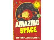 Amazing Space 200 Complex Space Facts