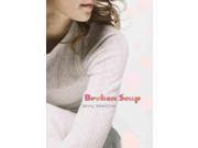 Broken Soup