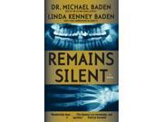 Remains Silent