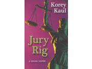Jury Rig (five Star Mystery Series)
