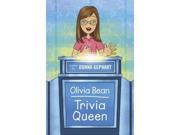Olivia Bean, Trivia Queen