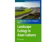 Landscape Ecology In Asian Cultures (ecological Research Monographs)