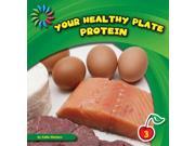 Your Healthy Plate Protein 21st Century Basic Skills Library