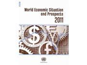 World Economic Situation and Prospects 2011 World Economic and Social Survey. Supplement
