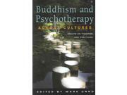 Buddhism And Psychotherapy Across Cultures