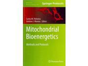 Mitochondrial Bioenergetics: Methods And Protocols (methods In Molecular Biology)