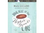 Miracle At The Higher Grounds Cafe Heavenly Mp3 Una