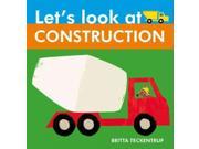 Let s Look at Construction