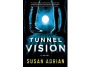 Tunnel Vision