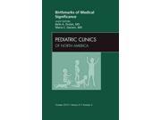Birthmarks of Medical Significance Pediatric Clinics of North America October 2010 1