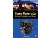 Home Generator Selection, Installation And Repair
