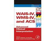 WAIS IV WMS IV and ACS Practical Resources for the Mental Health Professional