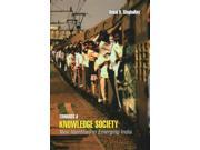 Towards a Knowledge Society New Identities in Emerging India