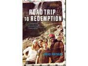 Road Trip To Redemption