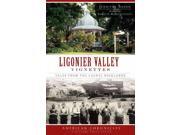 Ligonier Valley Vignettes