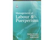 Management of Labour and Puerperium