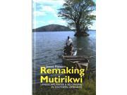 Remaking Mutirikwi Landscape Water Belonging in Southern Zimbabwe Eastern Africa